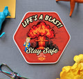 Life's a Blast!