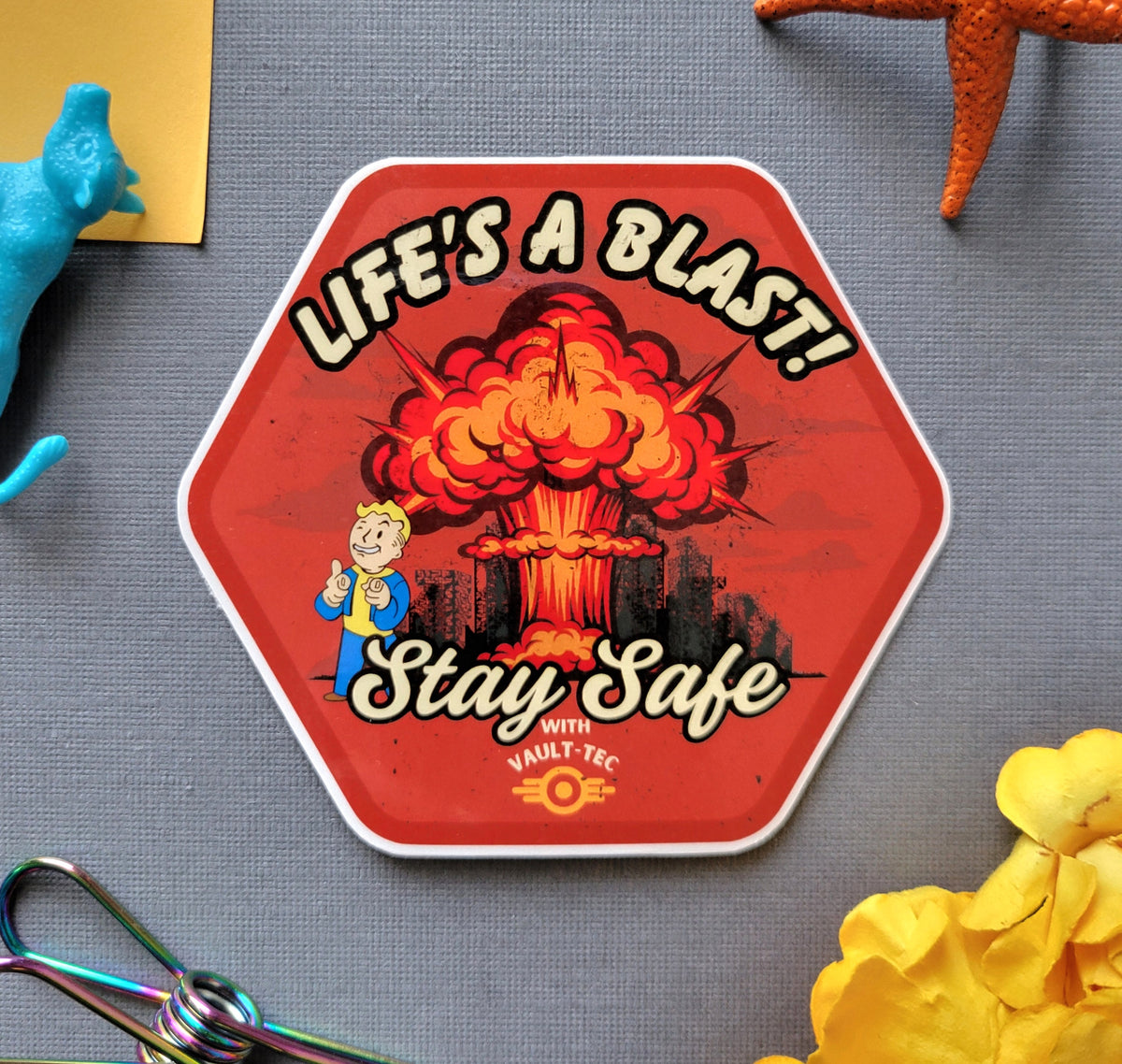 Life's a Blast!