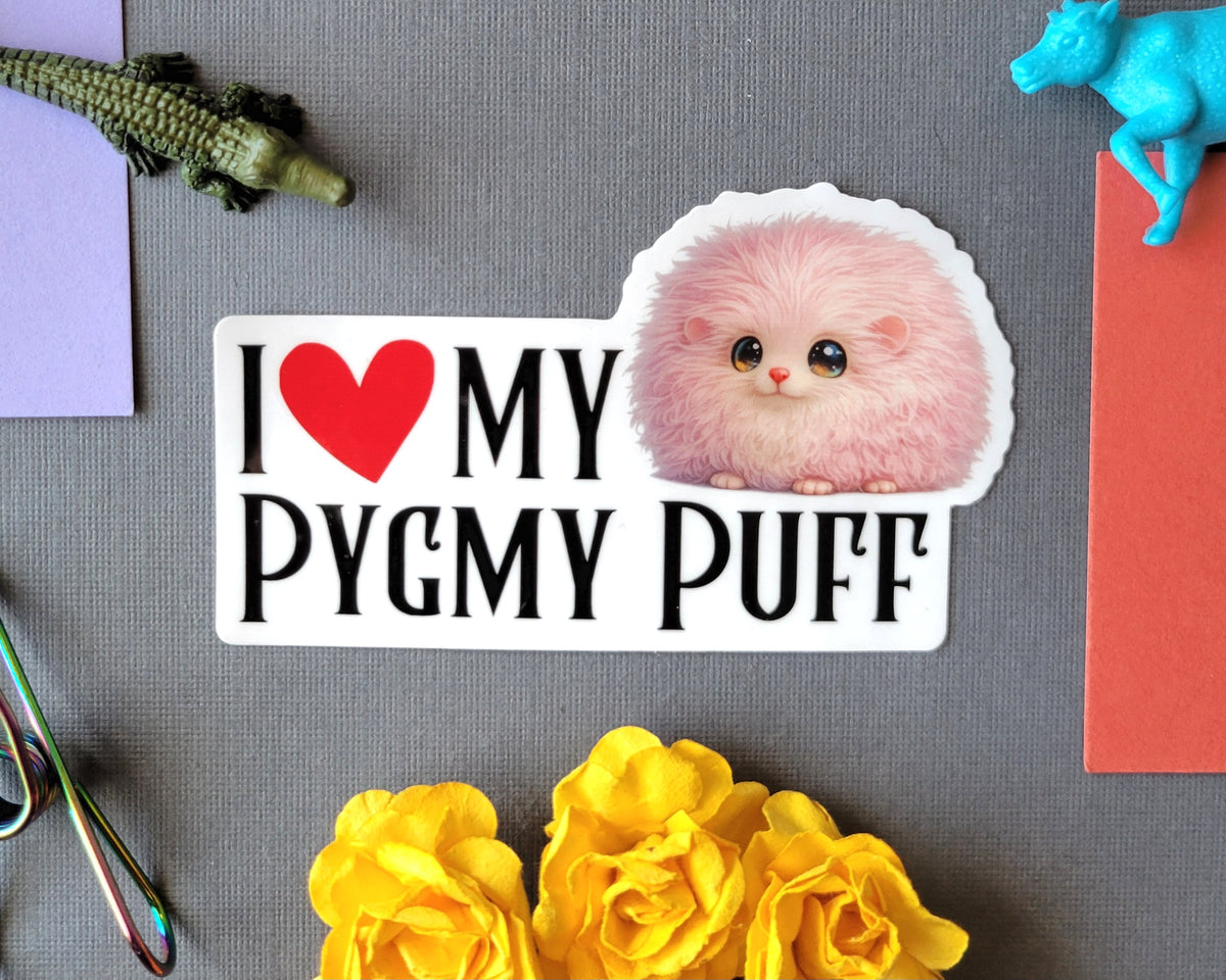 I Heart My Pygmy Puff